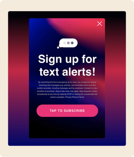 A form with the headline "Sign up for text alerts!", some fine print, and a "tap to subscribe" button.