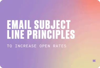 Email Subject Line Principles to Increase Open Rates, on a gradient background.