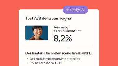 Test A/B della campagna con Klaviyo AI, aumento personalizzazione 8,2%. Include foto di una persona sorridente.