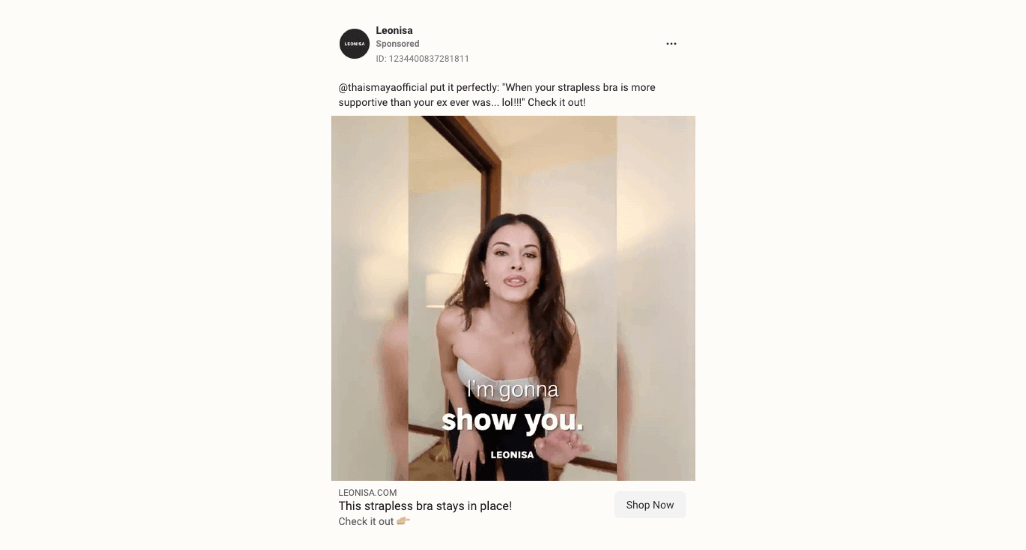 Woman demonstrating a strapless bra with text overlay: "I'm gonna show you." Leonisa ad with a "Shop Now" button.