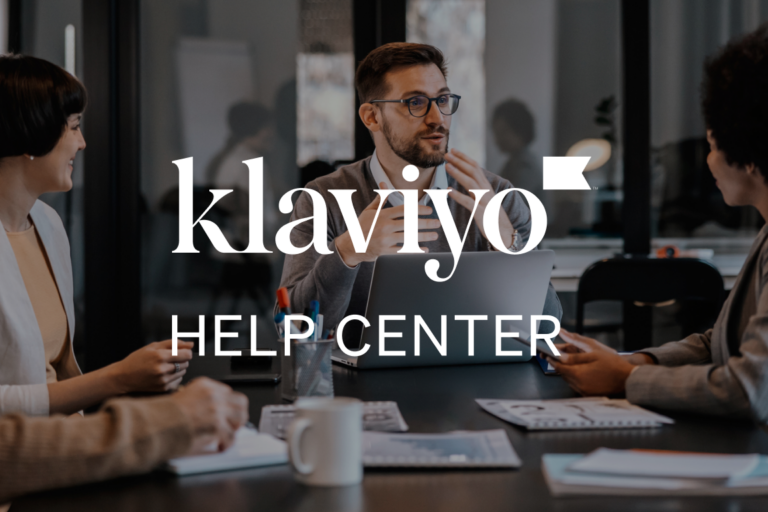 Image of man and two women sitting at table in front of laptops; text over image reads Klaviyo help center