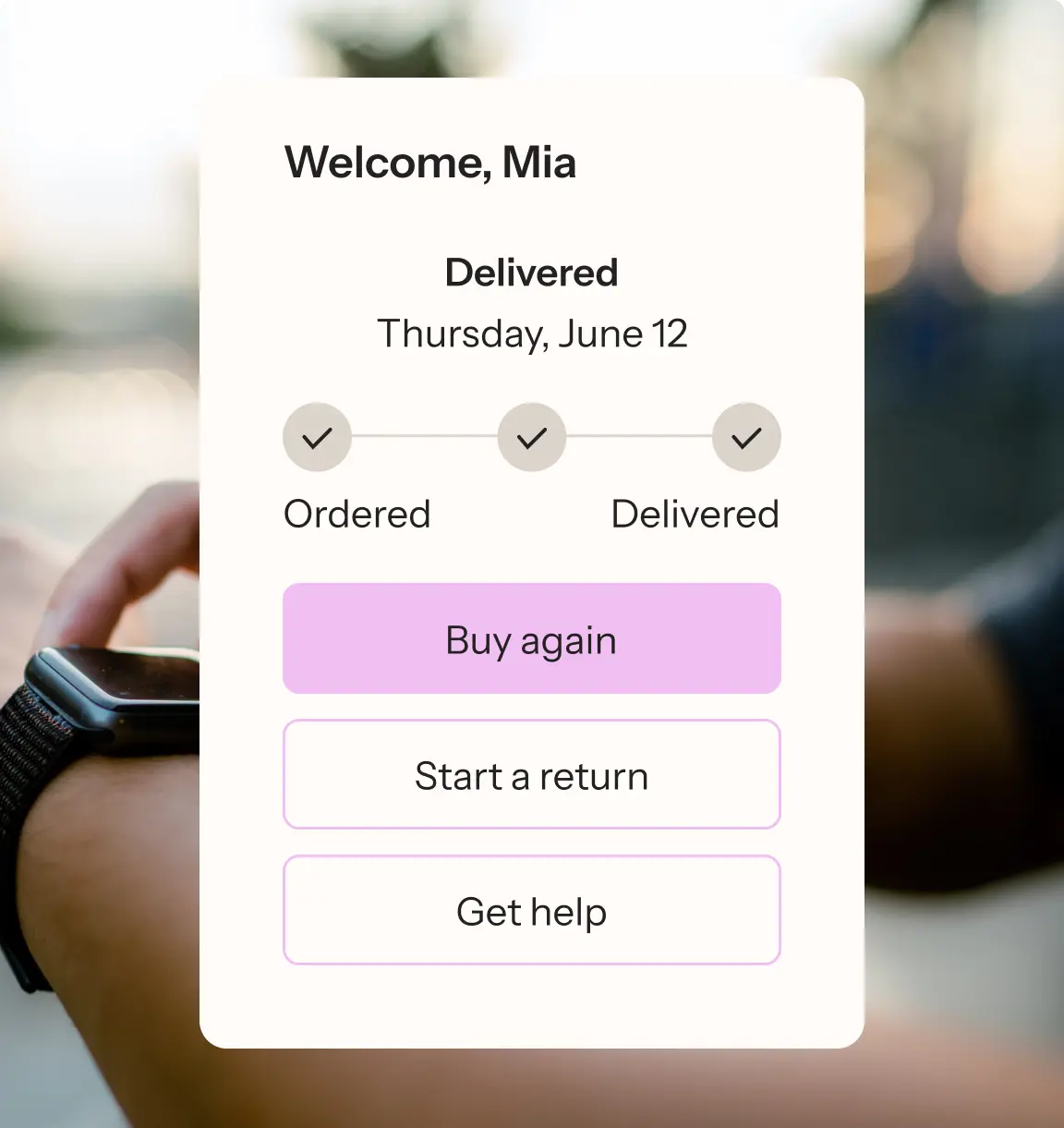 Order status UI showing the status as delivered with Buy again, Start a return, and Get help as options, with a person running and using their smartwatch in the background