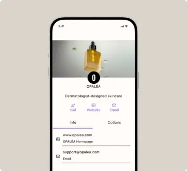 A phone screen shows the OPALÉA brand page with a product image, tagline “Dermatologist-designed skincare,” and options to call, visit the website, or email. Contact info is listed below, including the website and support email.